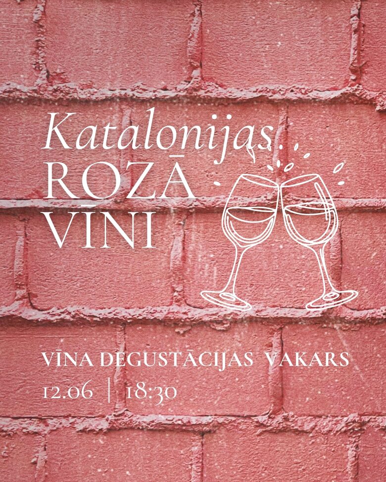 Katalonijas Rozā Vīni  |  12.06  18:30