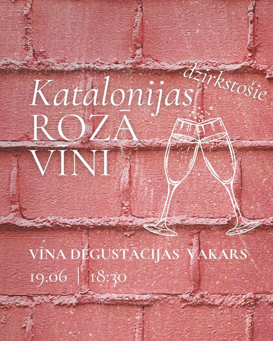 Katalonijas Dzirkstošie Rozā Vīni  |  19.06  18:30