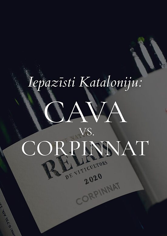 Iepazīsti Kataloniju: Cava vs Corpinnat