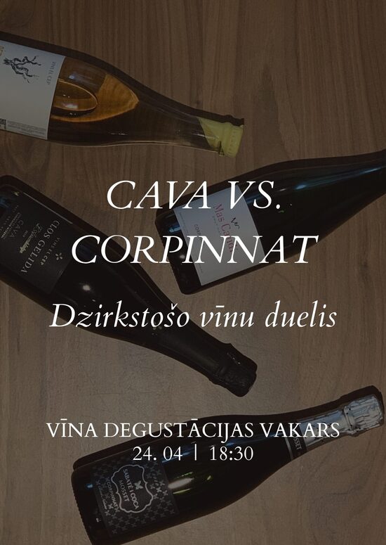 Cava vs. Corpinnat: Dzirkstošo Vīnu Duelis  |  24. 04  18:30